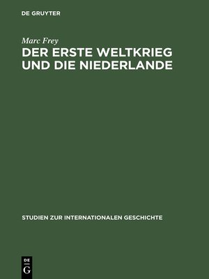 cover image of Der Erste Weltkrieg und die Niederlande